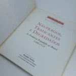 livro náufragos, traficantes e degredades eduardo bueno coleção terra brasilis (pg1)