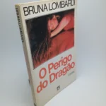 livro o perigo do dragão bruna lombardi editora record (capa)