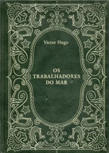 livro os trabalhadores do mar victor hugo nova cultural