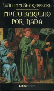 muito barulho por nada william shakespeare lpm pocket