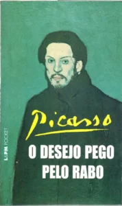 o desejo pego pelo rabo picasso coleção lpm pocket volume 47