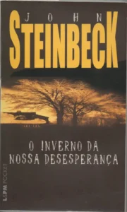 o inverno da nossa desesperança john steinbech coleção lpm pocket volume 517