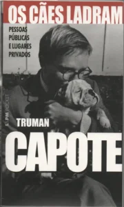 os cães ladram truman capote coleção lpm pocket volume 513