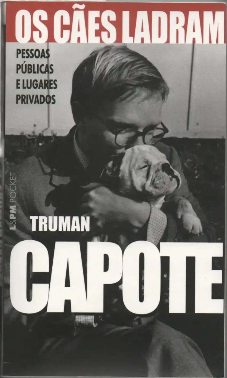 os cães ladram truman capote coleção lpm pocket volume 513