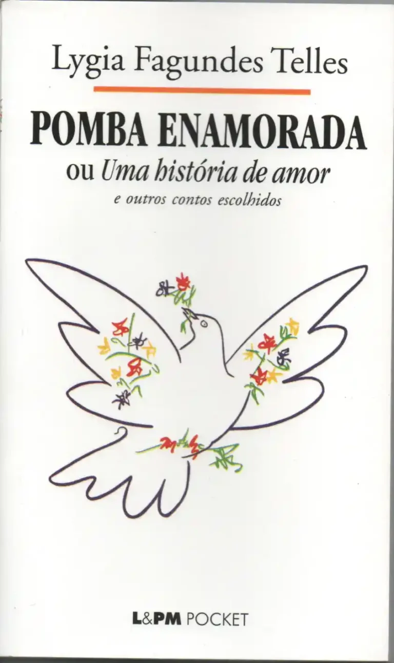 pomba enamorada ou uma história de amor e outros contos escolhidos lygia fagunder telles coleção lpm pocket volume 150
