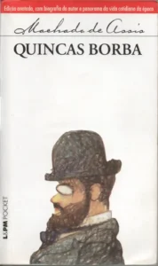 quincas borba machado de assis edição anotada coleção lpm pocket volume 51