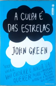 A Culpa é das Estrelas John Green 2013