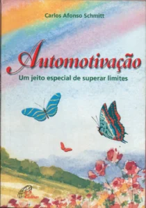 Auto motivação Carlos Afonso Schimitt