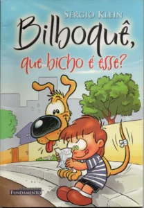 Bilgoquê que bicho é esse sérgio klein editora fundamento