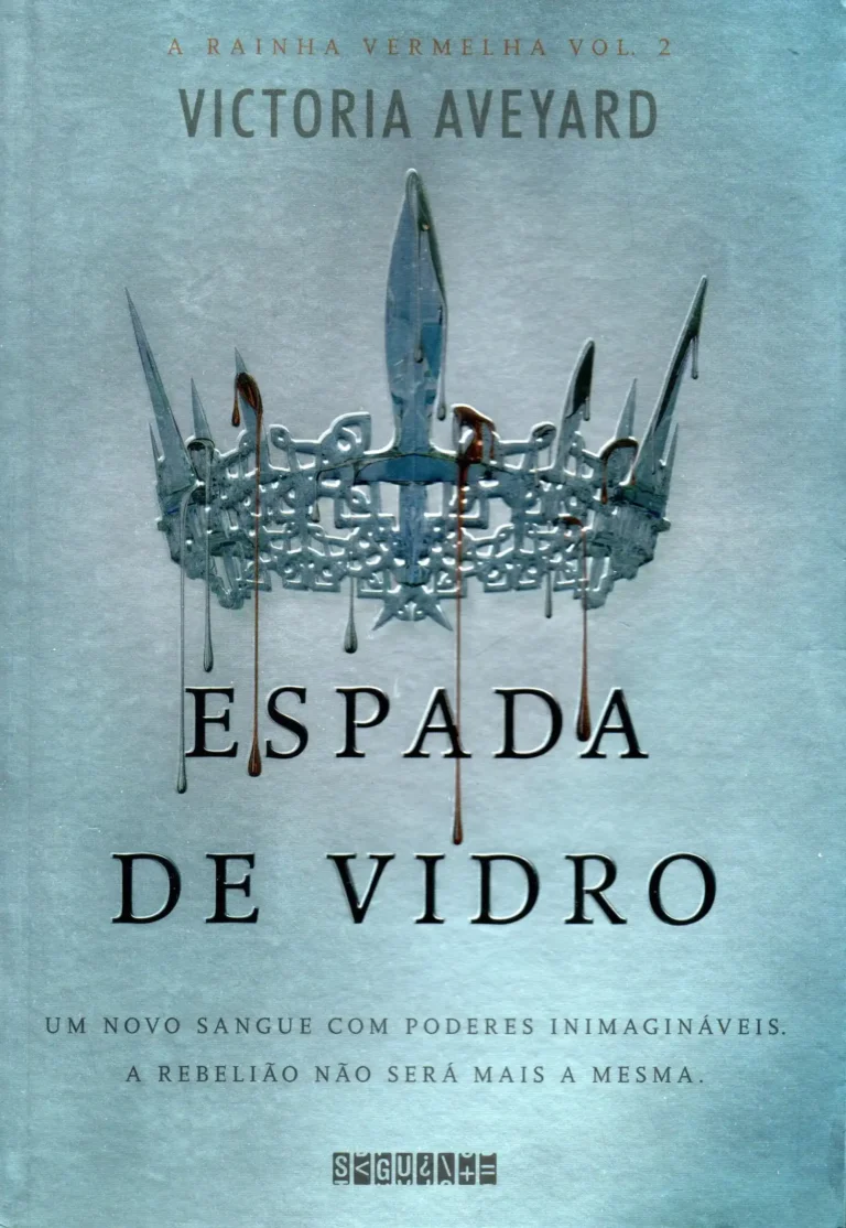 Espada de Vidro – Victoria aveyard – A rainha vermelha