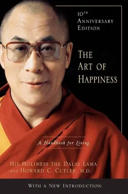 A Arte da Felicidade - Dalai Lama e Howard C. Cutler