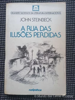 A Rua das Ilusões Perdidas - Jhon Steinbeck (1)