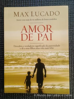Amor de Pai Max Lucado 2013 (1)