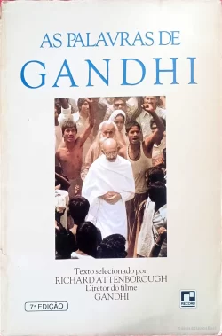 As palavras de Gandhi – Richard Attenborough