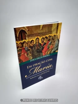 Em Oração com Maria - José Carlos Perreira - Editora Paulinas (Usado) Capa