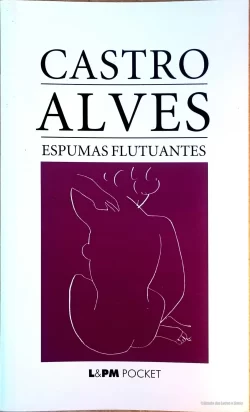 Espumas Flutuantes Castro Alves L&PM Pocket Vol 31
