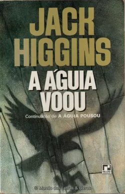 Livro A Águia Voou Jack Higgins Editora Record