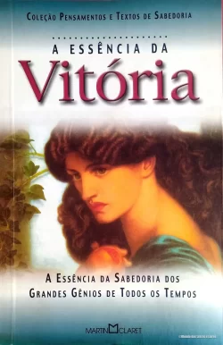 Livro A Essência da Vitória Coleção Pensamentos e Textos de Sabedoria Vol. 12