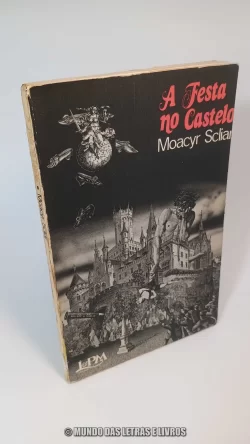 Livro A Festa no Castelo Moacyr Scliar LPM 1982 Capa
