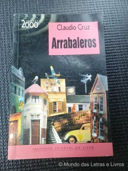 Livro Arrabaleros Cláudio Cruz Coleção 2000 (1)