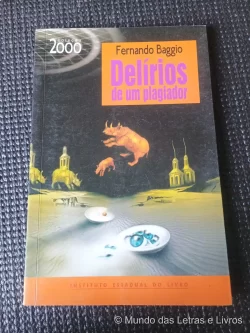 Livro Delírios de um Plagiador Fernando Baggio Coleção 2000 (1)