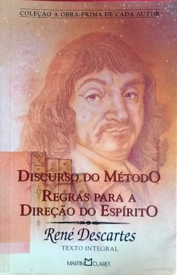Livro Discurso do método regras para a direção do espírito – René Descartes