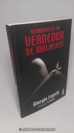 Livro Memórias de um vendedor de mulheres Giorgio Faletti Capa