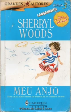 Livro Meu Anjo Sherryl Woods Grandes Autores Edição 3