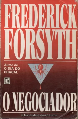 Livro O Negociador Frederick Forsyth Editora Record