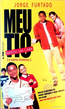 Meu Tio Matou um Cara Jorge Furtado L&PM Pocket Vol 397