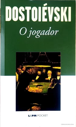 O Jogador Dostoiévski L&PM Pocket Vol 134