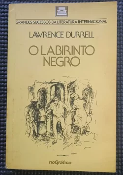 O Labirinto Negro - Lawrence Durrell (1)