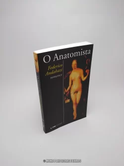 O anatomista - Federico Andahazi - Editora LEPM Capa