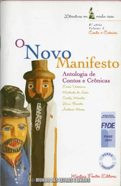 O novo manifesto Antologia de contos e crônicas - literatura em minha casa