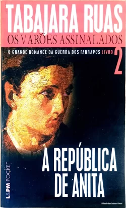 Os Varões Assinalados volume 2 A República de Anitta L&PM Pocket Vol 421