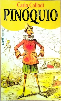 Pinóquio Carlo Collodi L&PM Pocket Vol 480