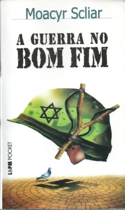 a guerra no bom fim moacyr scliar coleção lpm pocket volume 352
