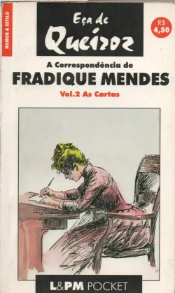 as correspondência de fradique mendes volume 2 eça de queiroz coleção lpm pocket volume 27