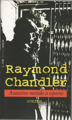 assassino metido a esperto raymond chandler coleção lpm pocket volume 215
