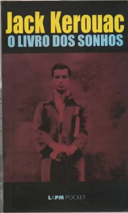 o livro dos sonhos jack kerouac coleção lpm pocket volume 98