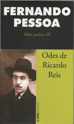 odes de ricardo reis obra poética 3 fernando pessoa coleção lpm pocket volume 516