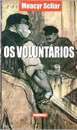 os voluntários moacyr scliar coleção lpm pocket volume 253